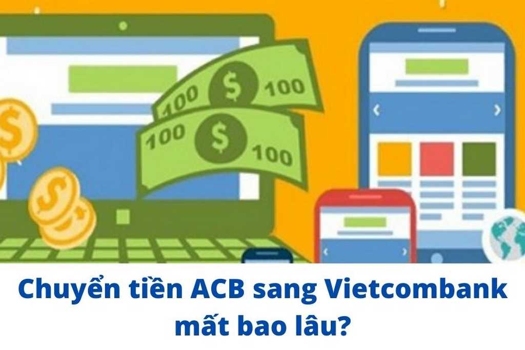 chuyển tiền từ ACB sang Vietcombank