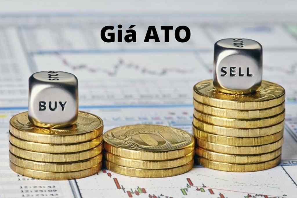 Giá ATO - Cách giao dịch với lệnh ATO trong chứng khoán