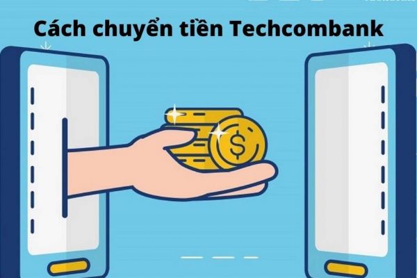 chuyển tiền Techcombank