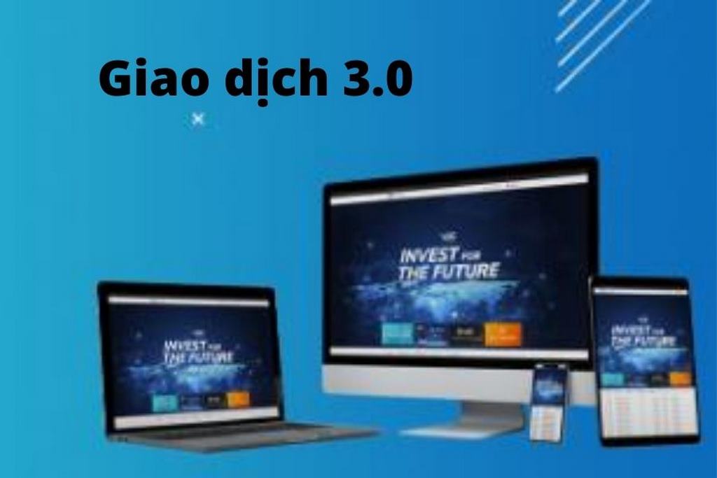 Giao dịch 3.0