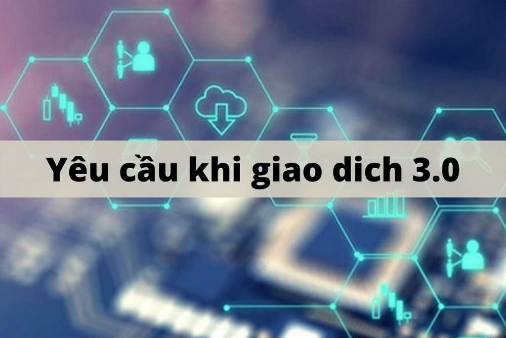 Giao dịch 3.0