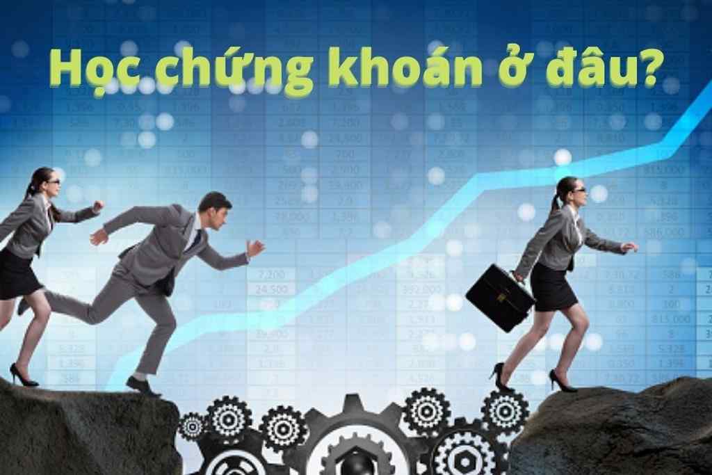 học chứng khoán ở đâu