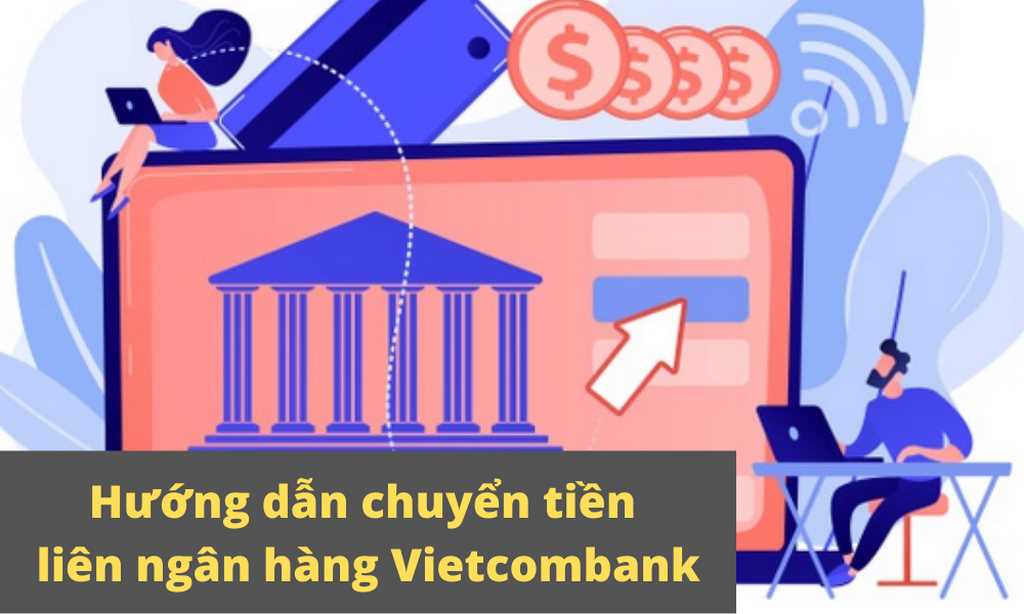 chuyển tiền khác ngân hàng vietcombank