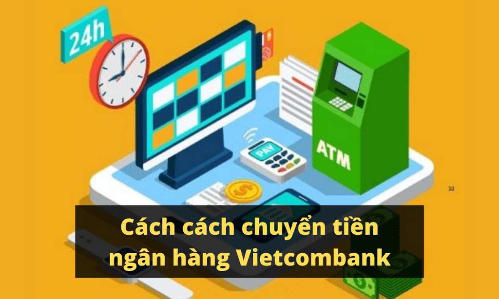 chuyển tiền ngân hàng vietcombank