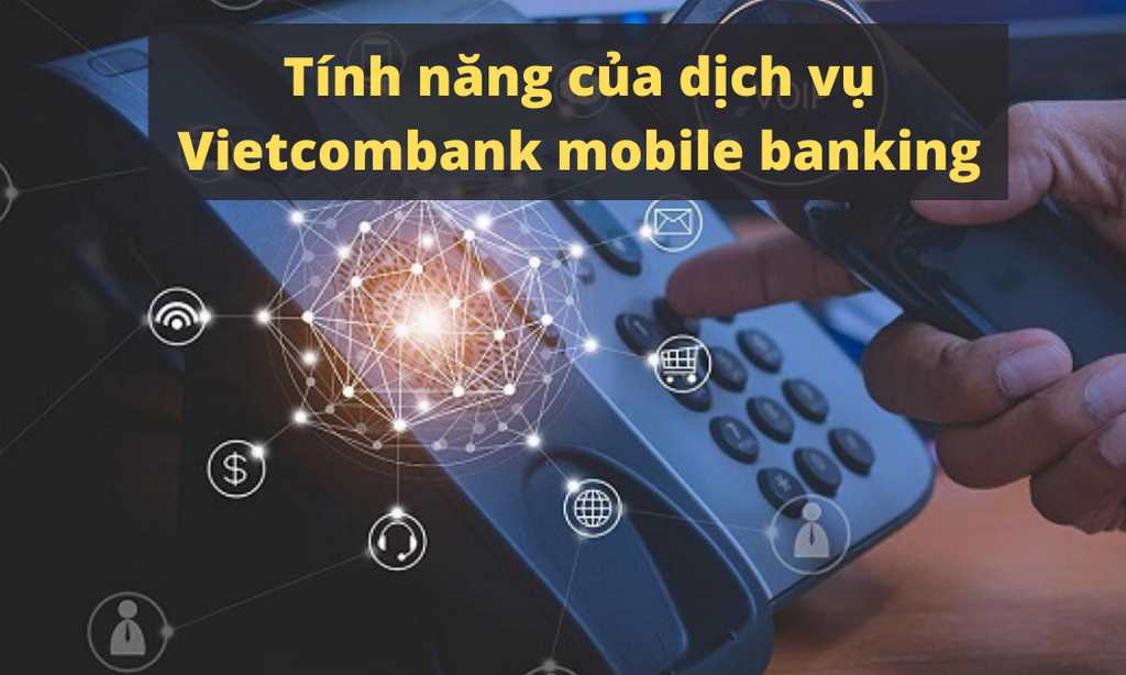 đăng ký Vietcombank mobile banking