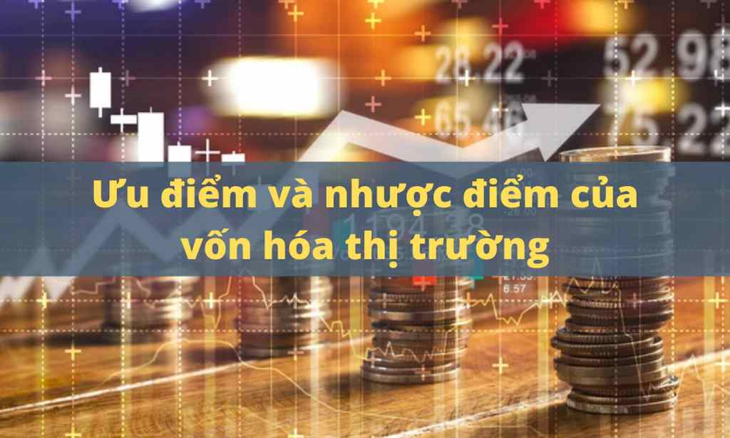 giá trị vốn hóa thị trường chứng khoán Việt Nam