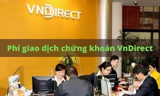 phí giao dịch chứng khoán VnDirect